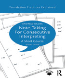 Ebook Note-taking for consecutive interpreting: A short course (Second edition) - Part 1
