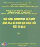 Hình thái và sinh học sinh thái thú rừng - Mammalia Việt Nam: Phần 2