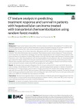 CT texture analysis in predicting treatment response and survival in patients with hepatocellular carcinoma treated with transarterial chemoembolization using random forest models