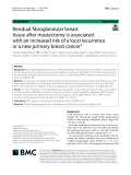 Residual fibroglandular breast tissue after mastectomy is associated with an increased risk of a local recurrence or a new primary breast cancer"