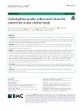 Carbohydrate quality indices and colorectal cancer risk: A case-control study