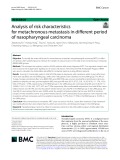 Analysis of risk characteristics for metachronous metastasis in different period of nasopharyngeal carcinoma