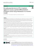 Eta polycaprolactone (ε-PCL) implants appear to cause a partial differentiation of breast cancer lung metastasis in a murine model