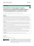 Characteristics of vasculogenic mimicry and tumour to endothelial transdifferentiation in human glioblastoma: A systematic review