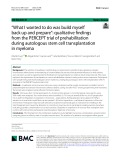“What I wanted to do was build myself back up and prepare”: Qualitative findings from the PERCEPT trial of prehabilitation during autologous stem cell transplantation in myeloma