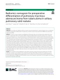 Radiomics nomogram for preoperative differentiation of pulmonary mucinous adenocarcinoma from tuberculoma in solitary pulmonary solid nodules