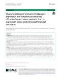 Characterization of immune checkpoints expression and lymphocyte densities of iranian breast cancer patients; the coexpression status and clinicopathological associates
