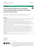 Dietary advanced glycation end products are associated with an increased risk of breast cancer in Iranian adults