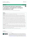 The relationship between pepsinogen C and gastric carcinogenesis: A transgene and population study
