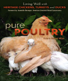 Ebook Pure poultry, living well with heritage chickens, turkeys and ducks: Part 2