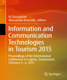 Ebook Information and communication technologies in tourism 2015: Proceedings of the international conference in Lugano, Switzerland, February 3-6, 2015