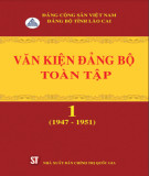 Ebook Văn kiện Đảng bộ toàn tập tỉnh Lào Cai - Tập 1 (1947-1951): Phần 1