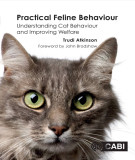 Ebook Practical feline behaviour - Understanding cat behaviour and improving welfare: Part 1