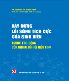 Xây dựng lối sống tích cực của sinh viên trước tác động của mạng xã hội hiện nay: Phần 1