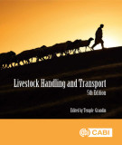 Ebook Livestock handling and transport (5/E): Part 1