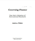 Ebook Governing finance: East Asia's adoption of international standards - Andrew Walter