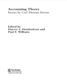 Ebook Accounting theory: Essays by Carl Thomas Devine - Harvey S. Hendrickson, Paul F. Williams