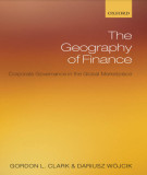 Ebook The geography of finance: Corporate governance in the global marketplace - Gordon L. Clark, Dariusz Wójcik
