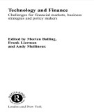 Ebook Technology and finance: Challenges for financial markets, business strategies and policy makers - Morten Balling, Frank Lierman