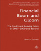 Ebook Financial boom and gloom: The credit and banking crisis of 2007–2009 and beyond