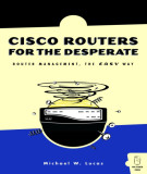 Ebook Cisco Routers for the Desperate: Router Management, The Easy Way