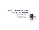 Bài giảng Thực thi chính sách: Bài 2 - Nguyễn Xuân Thành (Năm 2023)