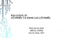 Bài giảng Phân tích tài chính: Bài 7 - Cổ phiếu và định giá cổ phiếu