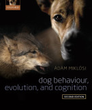 Ebook Dog behaviour, evolution and cognition (2/E): Part 1