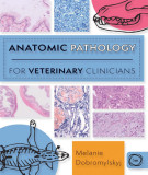 Ebook Anatomic pathology for veterinary clinicians: Part 1