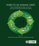 Ebook Insects as animal feed - Novel ingredients for use in pet, aquaculture and livestock diets: Part 1