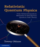 Ebook Relativistic quantum physics - From advanced quantum mechanics to introductory quantum field theory: Part 2