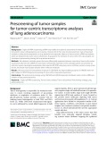 Prescreening of tumor samples for tumor-centric transcriptome analyses of lung adenocarcinoma