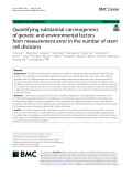 Quantifying substantial carcinogenesis of genetic and environmental factors from measurement error in the number of stem cell divisions