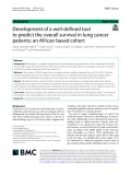Development of a well-defined tool to predict the overall survival in lung cancer patients: An African based cohort