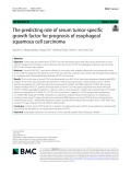 The predicting role of serum tumor-specific growth factor for prognosis of esophageal squamous cell carcinoma