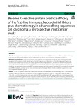 Baseline C-reactive protein predicts efcacy of the first-line immune checkpoint inhibitors plus chemotherapy in advanced lung squamous cell carcinoma: A retrospective, multicenter study