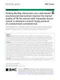 Finding My Way-Advanced: Can a web-based psychosocial intervention improve the mental quality of life for women with metastatic breast cancer vs attention-control? Study protocol of a randomised controlled trial