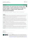 Optimization of supraclavicular lymph node clinical target volume delineation in high-risk breast cancer: A single center experience and recommendation