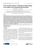 Factors affecting customers’ satisfaction on mobile banking service quality at Asia Commercial Joint Stock Bank