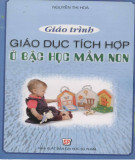 Giáo trình Giáo dục tích hợp ở bậc học mầm non: Phần 2