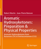 Ebook Aromatic hydroxyketones: Preparation and Physical properties - Aromatic hydroxyketones from butanone (C4) to dotriacontanone (C32)