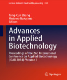 Ebook Advances in applied biotechnology: Proceedings of the 2nd International Conference on Applied Biotechnology (ICAB 2014)-Volume I