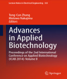 Ebook Advances in applied biotechnology: Proceedings of the 2nd International Conference on Applied Biotechnology (ICAB 2014)-Volume II