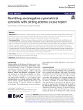 Remitting seronegative symmetrical synovitis with pitting edema: A case report