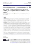 Overlap syndrome of autoimmune hepatitis and primary biliary cholangitis complicated with atypical hepatocellular carcinoma: A case report
