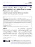 Acute worsening of native lung fibrosis after single lung transplantation for pulmonary fibrosis: Two case reports