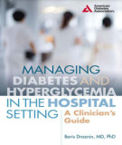 Ebook Managing diabetes and hyperglycemia in the hospital setting - A clinician's guide: Part 1