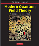 Ebook Modern quantum field theory - A concise introduction: Part 1