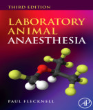 Ebook Laboratory animal anaesthesia (3/E): Part 2