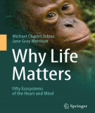 Ebook Why life matters: Fifty ecosystems of the heart and mind